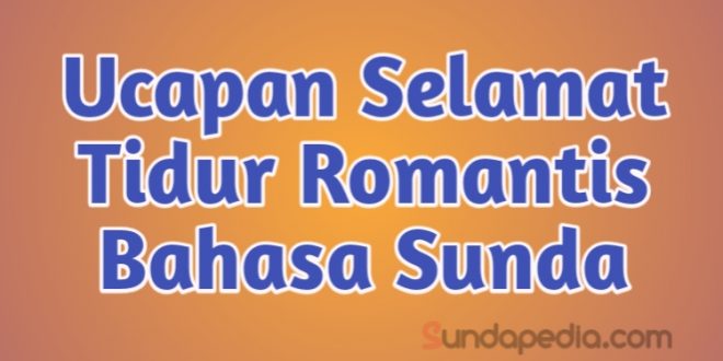 Ucapan Selamat Tunangan Bahasa Sunda : 150 Ucapan Selamat ...