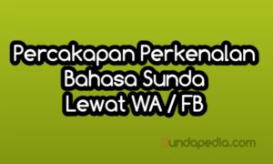 Perkenalan di WA FB dengan Bahasa Sunda