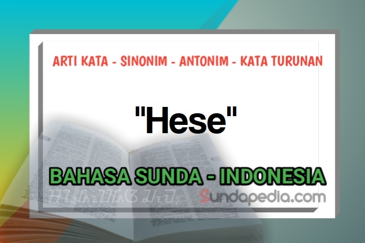 Arti kata hese kamus bahasa Sunda