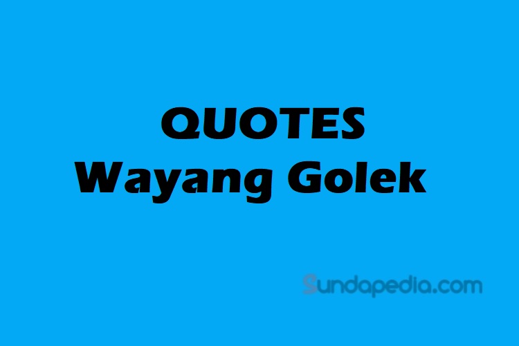 Quotes wayang golek