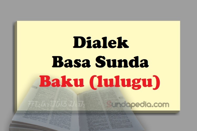 Dialek Bahasa Sunda Baku