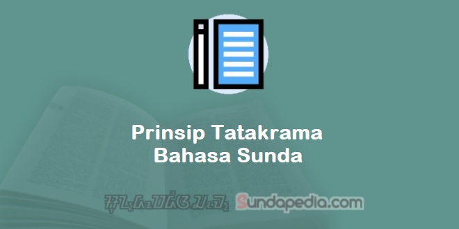 Prinsip Tatakrama Bahasa Sunda
