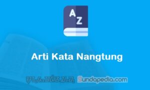 Arti Kata Nangtung dalam Kamus Bahasa Sunda